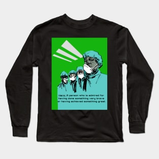 Heroes Long Sleeve T-Shirt